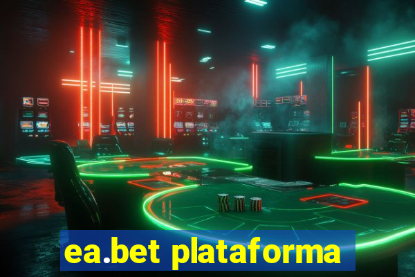 ea.bet plataforma